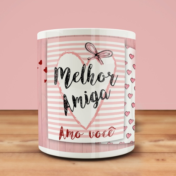 Caneca - Melhor amiga amo você